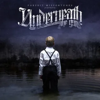 Forfeit Misfortunes by Underneath The Gun