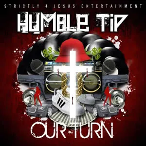 Our Turn by Humble Tip