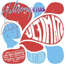 Ultimate Collection by Hillsong Kids
