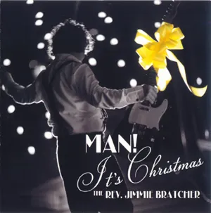 Man! It’s Christmas by Jimmie Bratcher
