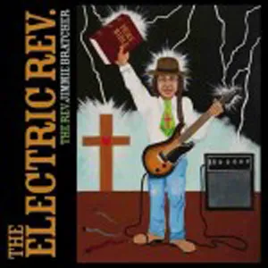 The Electric Rev. by Jimmie Bratcher