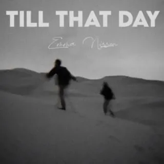 'Till That Day (Single) by Emma Nissen