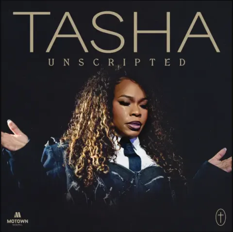 Tasha Unscripted (Live) by Tasha Cobbs Leonard
