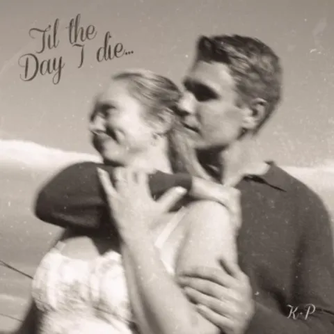 Till The Day I Die (Single) by Kylie Odetta