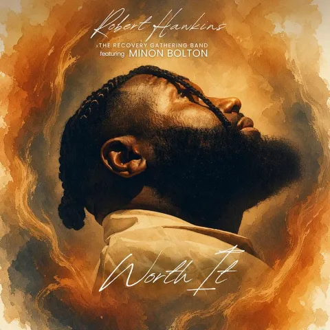 Worth It (Single) by Robert Hawkins