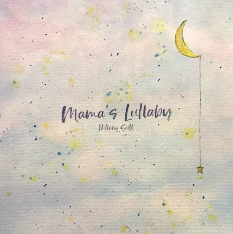 Mama's Lullaby (Single) by Hillary Scott