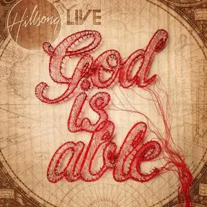 God is Able by Hillsong Worship