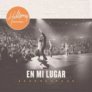 En Mi Lugar by Hillsong Worship