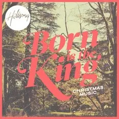 Born Is The King EP by Hillsong Worship