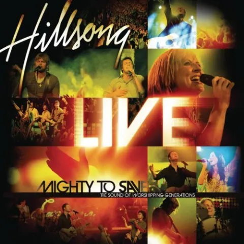 Mighty To Save by Hillsong Worship