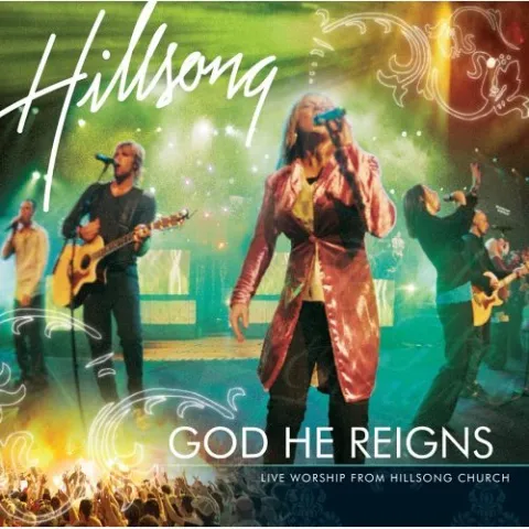 God He Reigns by Hillsong Worship