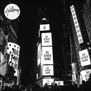 No Other Name by Hillsong Worship