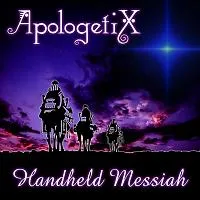 Handheld Messiah by ApologetiX