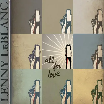 All For Love by Lenny LeBlanc