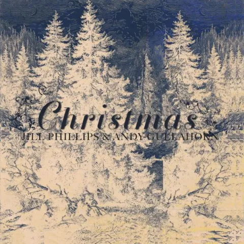 Christmas (with Andy Gullahorn) by Jill Phillips