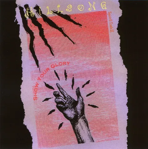 Show Your Glory by Hillsong Worship