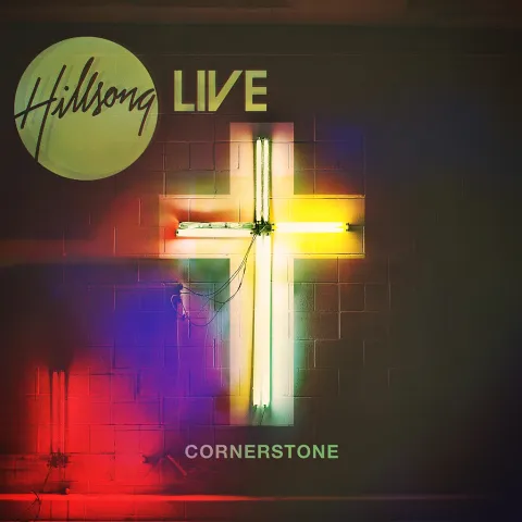 Cornerstone by Hillsong Worship
