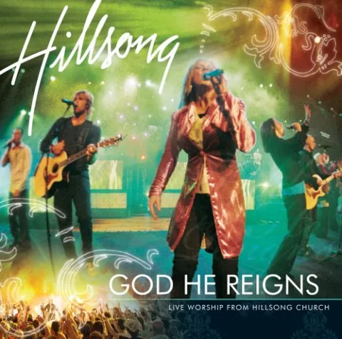 God He Reigns Dual CD Version by Hillsong Worship