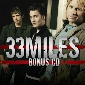33Miles Advance EP (bonus CD) by 33Miles