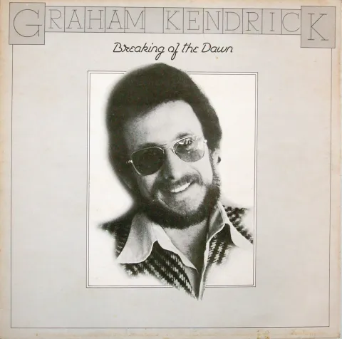 Breaking Of The Dawn by Graham Kendrick