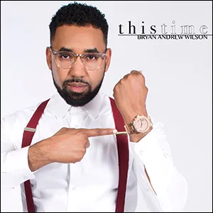This Time EP by Bryan Andrew Wilson