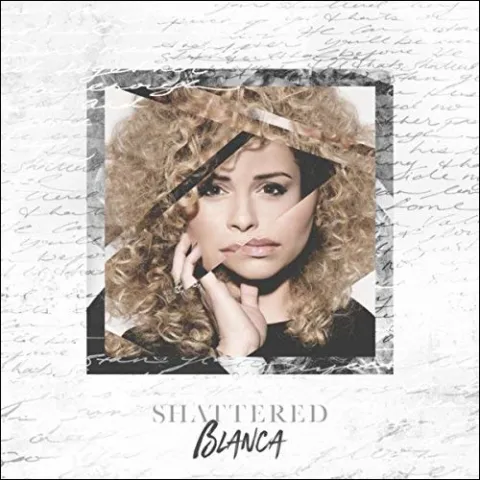 Shattered by Blanca