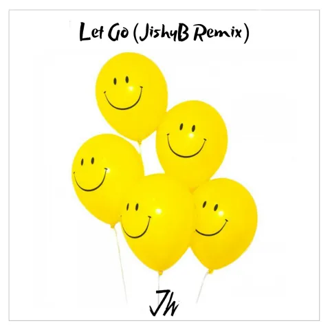 Let Go (JishyB Remix) by John Wiebe