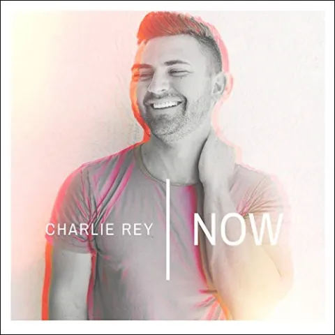 Now (Single) by Charlie Rey