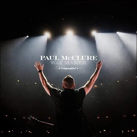 Way Maker (Live at Bethel) (Single) by The McClures