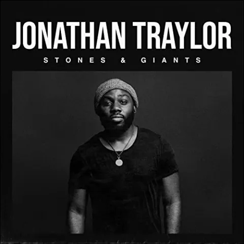 Stones & Giants by Jonathan Traylor