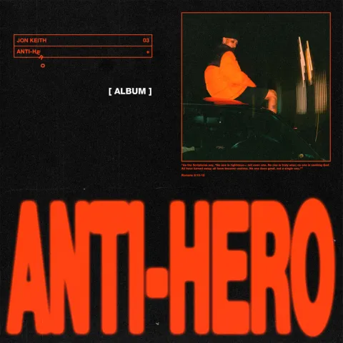 Anti-Hero by Jon Keith