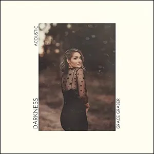 Darkness (Acoustic) (Single) by Grace Graber