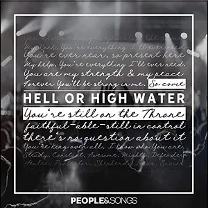 Hell or High Water (Single) by People & Songs