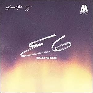 E6 (Radio Version) (Single) by Evvie McKinney
