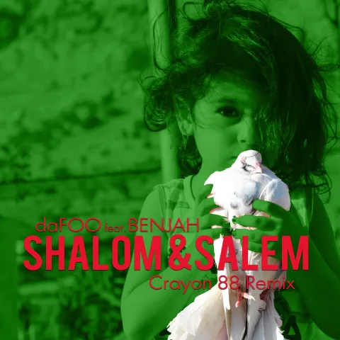 Shalom & Salem (Crayon 88 Remix) (Single) by daFOO