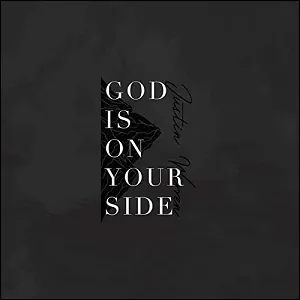 God Is On Your Side (Single) by Justin Warren