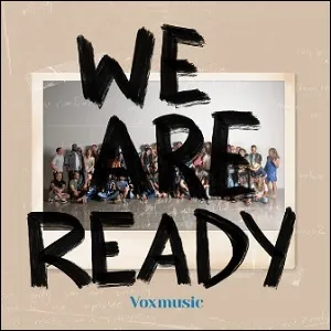 We Are Ready EP by VoxMusic