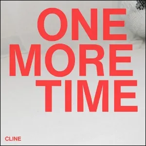 One More Time (Single) by CLINE