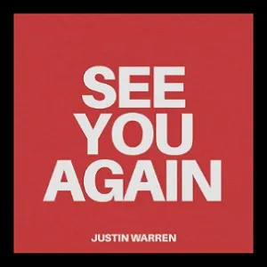 See You Again (Single) by Justin Warren