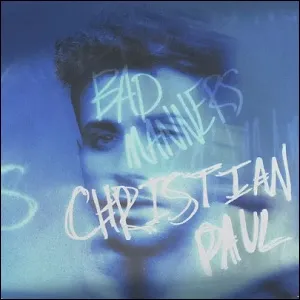 Bad Manners (Single) by Christian Paul