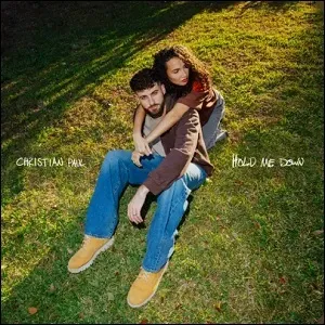 Hold Me Down (Single) by Christian Paul