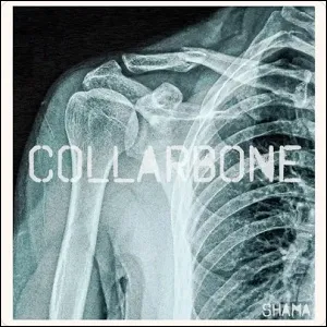Collarbone (Single) by Shama Mrema