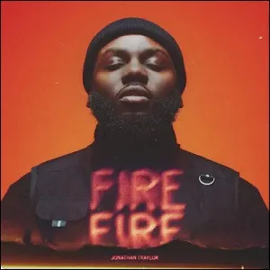 Fire Fire (Single) by Jonathan Traylor