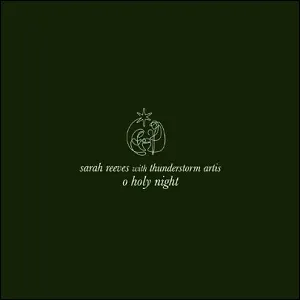 O Holy Night (feat. Thunderstorm Artis) (Single) by Sarah Reeves