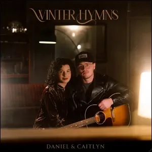 Winter Hymns (feat. Caitlyn Spriggs) EP by Daniel Spriggs