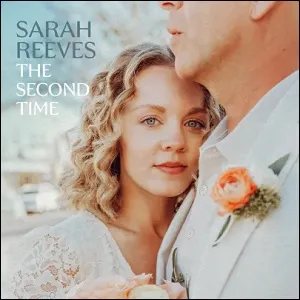 The Second Time (Single) by Sarah Reeves