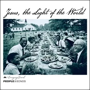 Jesus, the Light of the World by People & Songs