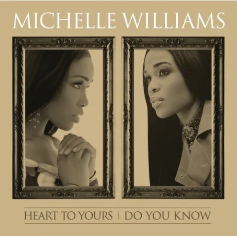 Heart to Yours/Do You Know: Music World Master Series - Disc 2 by Michelle Williams