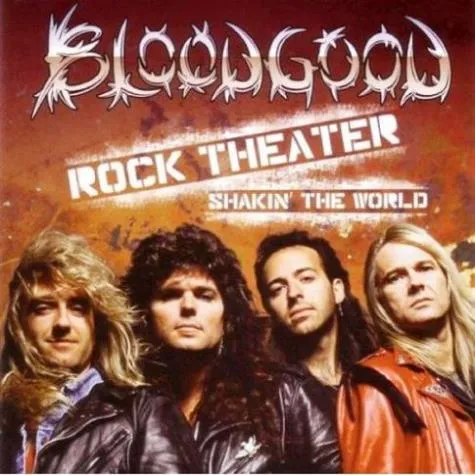 Rock Theater: Shakin' the World by Bloodgood