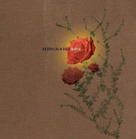 SHINE by Kerri Crocker
